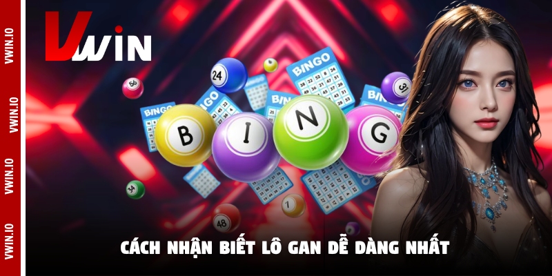 Cách nhận biết lô gan dễ dàng nhất Cách nhận biết lô gan dễ dàng nhất