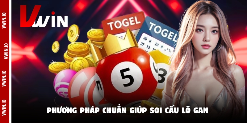 Phương pháp chuẩn giúp soi cầu lô gan Phương pháp chuẩn giúp soi cầu lô gan